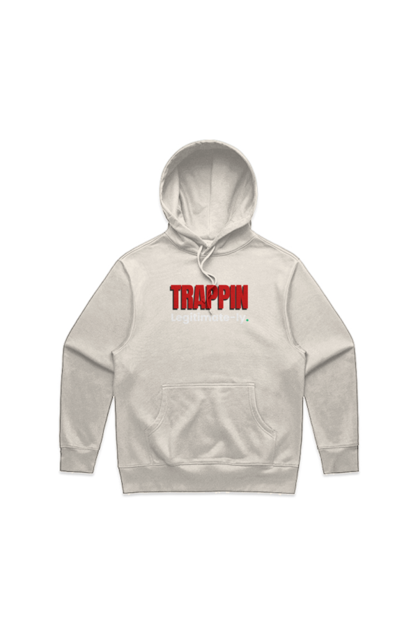 Trappin Legitimate-ly Hoodie [Cream]